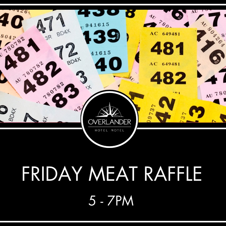 Friday Meat Raffle - 5-7pm