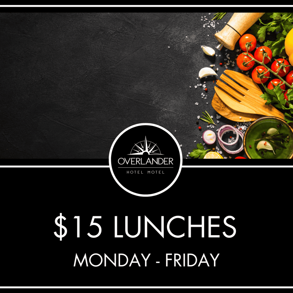 Pub Advertisement for our $15 Lunch specials in the bistro