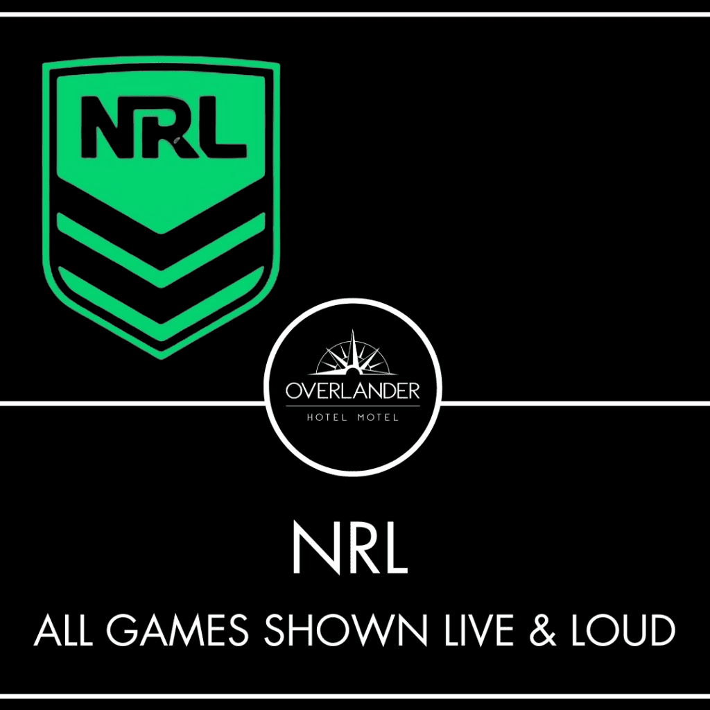 Pub Advertisement for All NRL games being shown in our pub
